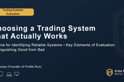 Choosing a Trading System That Actually Works